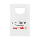Meine Küche, meine Regeln Geldbeutel Flaschenöffner (Rückseite)