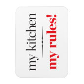 Meine Küche, meine Regeln Magnet (Vertikal)