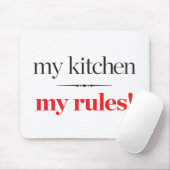 Meine Küche, meine Regeln Mousepad (Mit Mouse)
