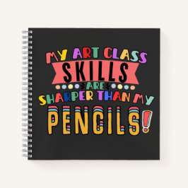 Meine Kunstfertigkeiten sind besser als meine Stif Notizblock