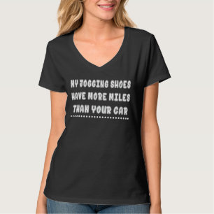Meine Laufschuhe haben mehr Spaß sarkastisch T-Shirt