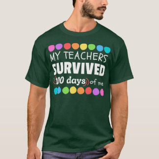 Meine Lehrer überlebten 00 Tage der Schule für Stu T-Shirt