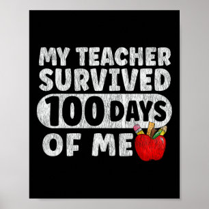 Meine Lehrerin überlebte 100 Tage von mir Schulmäd Poster