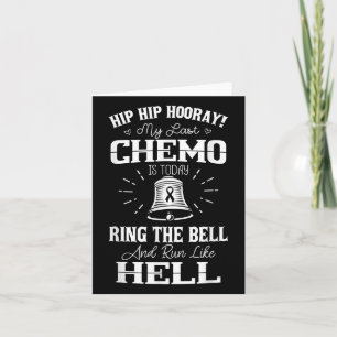 Meine letzte Chemo-Shirt-Chemotherapie Krebs Bewus Karte