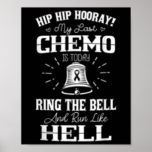 Meine letzte Chemo-Shirt-Chemotherapie Krebs Bewus Poster
