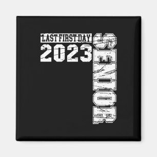 Meine letzte Senior Class 2023 am ersten Tag Magnet