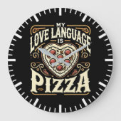 Meine Liebe ist Pizza - Funny Feinschmecker Valent Große Wanduhr (Vorderseite)