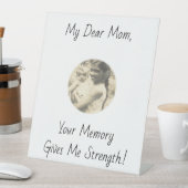 Meine liebe Mama, dein Gedächtnis gibt mir Kraft! Sockelschild (In Situ)