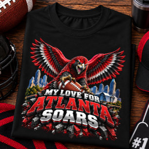 Meine Liebe zu Atlanta Soars Football Fan T-Shirt