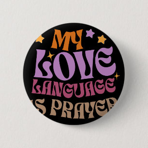 Meine Liebessprache ist Gebet Christlich Jesus Lie Button