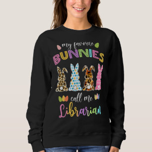 Meine Lieblinge Bunnies nennen mich biblischen Leo Sweatshirt