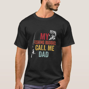 Meine Lieblings-Angelbuddies nennen Vater Fisherma T-Shirt