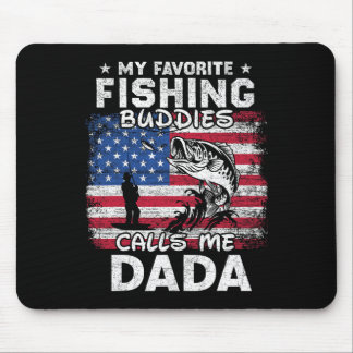 Meine Lieblings-Angelfreunde nennen mich Dada Fish Mousepad