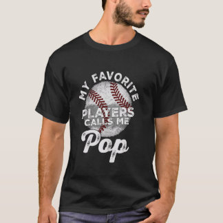 Meine Lieblings-Baseball-Spieler nennen mich Pop V T-Shirt
