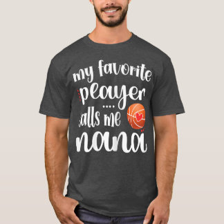 Meine Lieblings-Basketball-Spielerin nennt mich Na T-Shirt