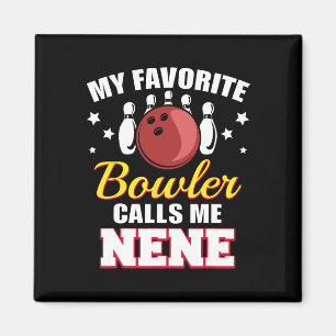Meine Lieblings-Bowler nennt mich Nene Funny Bowli Magnet