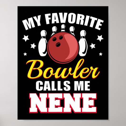 Meine Lieblings-Bowler nennt mich Nene Funny Bowli Poster (Vorne)