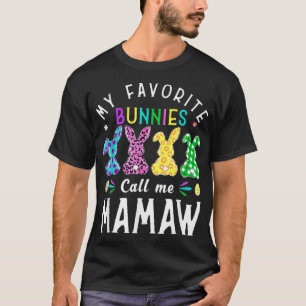 Meine Lieblings-Bunnies nennen mich Mamaw Bunny Eg T-Shirt