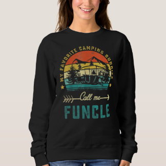 Meine Lieblings-Camping-Buddies nennen mich funkti Sweatshirt