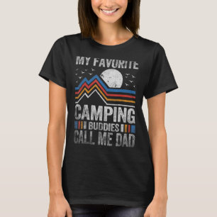 Meine Lieblings-Camping-Buddies nennen mich Vater T-Shirt