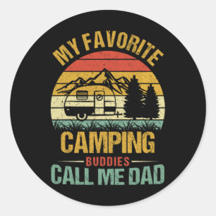 Meine Lieblings-Camping-Kumpels nennen mich Dad Vi Runder Aufkleber