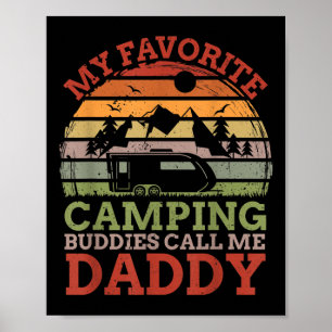 Meine Lieblings-Camping-Kumpels nennen mich Daddy Poster