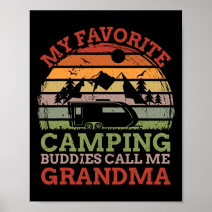 Meine Lieblings-Camping-Kumpels nennen mich Oma-Va Poster