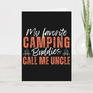 Meine Lieblings-Camping-Kumpels nennen mich Onkel  Karte