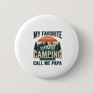 Meine Lieblings-Camping-Kumpels nennen mich Papa-S Button
