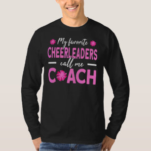 Meine Lieblings-Cheerleader nennen mich Coach Chee T-Shirt