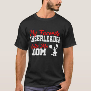 Meine Lieblings-Cheerleader nennt mich Mama Funny T-Shirt