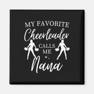 Meine Lieblings-Cheerleader nennt mich Nana Sports Magnet