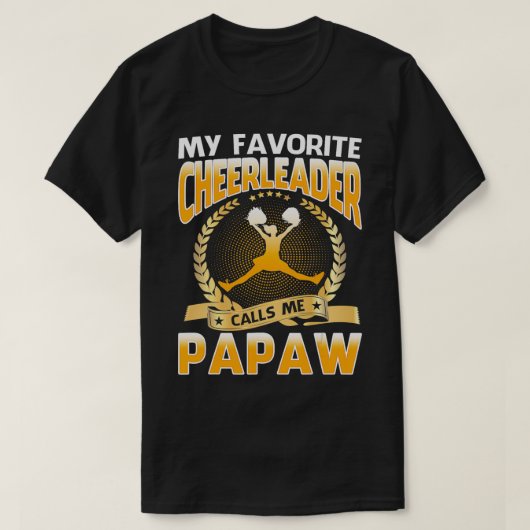 Meine Lieblings-Cheerleader nennt mich Papaw Cheer T-Shirt (Design vorne)