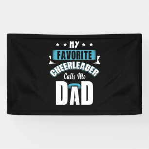Meine Lieblings-Cheerleader nennt mich Vater Cheer Banner