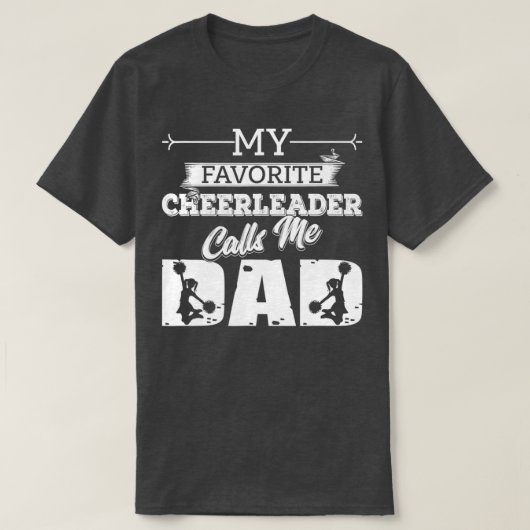 Meine Lieblings-Cheerleader nennt mich Vater Cheer T-Shirt (Design vorne)