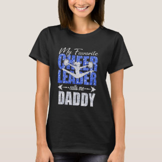 Meine Lieblings-Cheerleader ruft mich Daddy Cheer T-Shirt