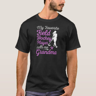 Meine Lieblings-Feldhockey-Spielerin nennt mich Gr T-Shirt