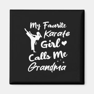 Meine Lieblings-Karate-Girl nennt mich Großmütter  Magnet