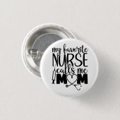Meine Lieblings-Krankenschwester nennt mich Mama - Button (Vorne & Hinten)