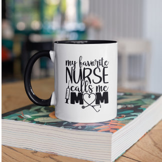 Meine Lieblings-Krankenschwester nennt mich Mama - Tasse