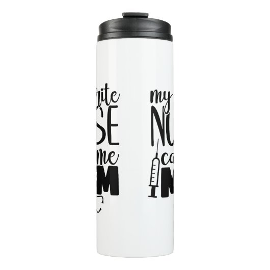 Meine Lieblings-Krankenschwester nennt mich Mama - Thermosbecher (Vorderseite)