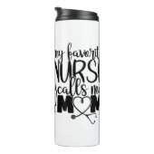 Meine Lieblings-Krankenschwester nennt mich Mama - Thermosbecher (Nach rechts gedreht)