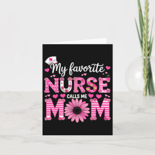 Meine Lieblings-Krankenschwester nennt mich Mama v Karte