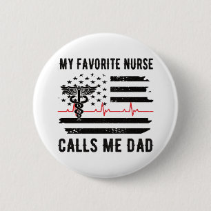 Meine Lieblings-Krankenschwester nennt mich Vater  Button