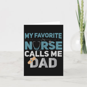 Meine Lieblings-Krankenschwester nennt mich Vater Karte