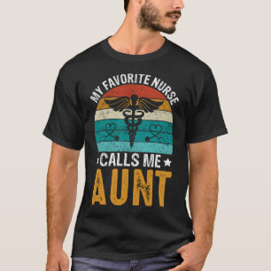 Meine Lieblings-Krankenschwester nennt mich Vintag T-Shirt