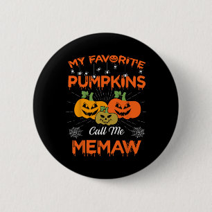 Meine Lieblings-Kürbis nennen mich Halloween-Fraue Button