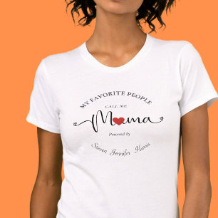 Meine Lieblings-Leute nannten mich Mama Kid Name T T-Shirt