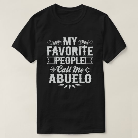 Meine Lieblings-Leute nennen mich Abuelo Funny Opa T-Shirt (Design vorne)