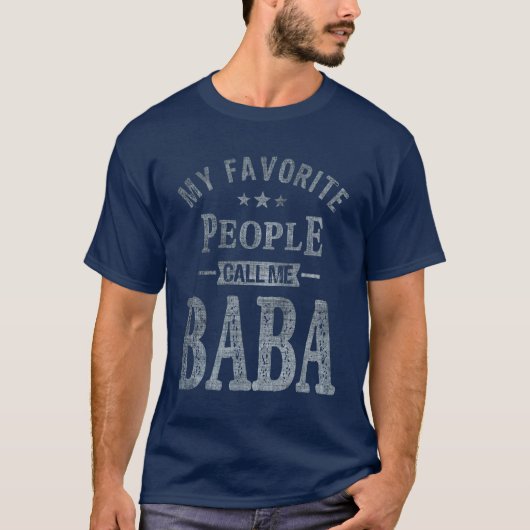 Meine Lieblings-Leute nennen mich Baba Vater Opa T-Shirt (Vorderseite)